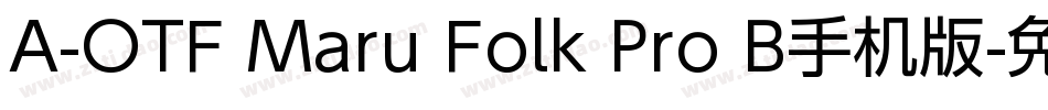 A-OTF Maru Folk Pro B手机版字体转换
